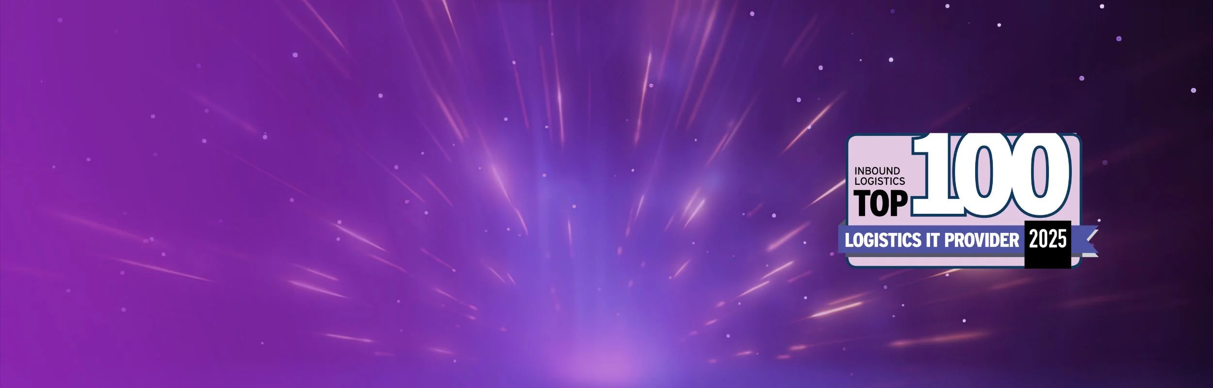 Named a 2025 Top 100 Logistics & Supply Chain Technology Provider by Inbound Logistics  Header